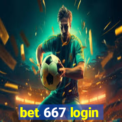 bet 667 login